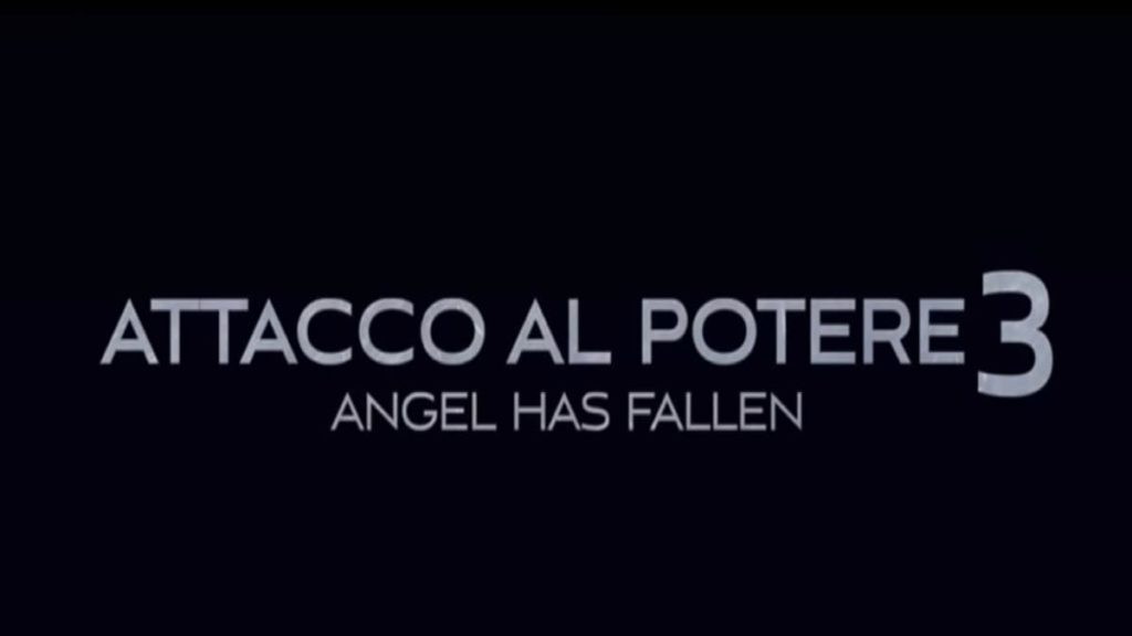 Attacco al potere 3 - Angel Has Fallen: trama, cast e anticipazioni del film