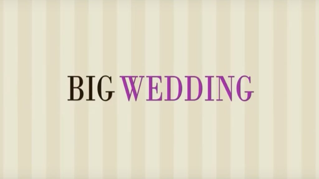 Big Wedding: trama, cast e anticipazioni del film stasera in tv su Rai 2