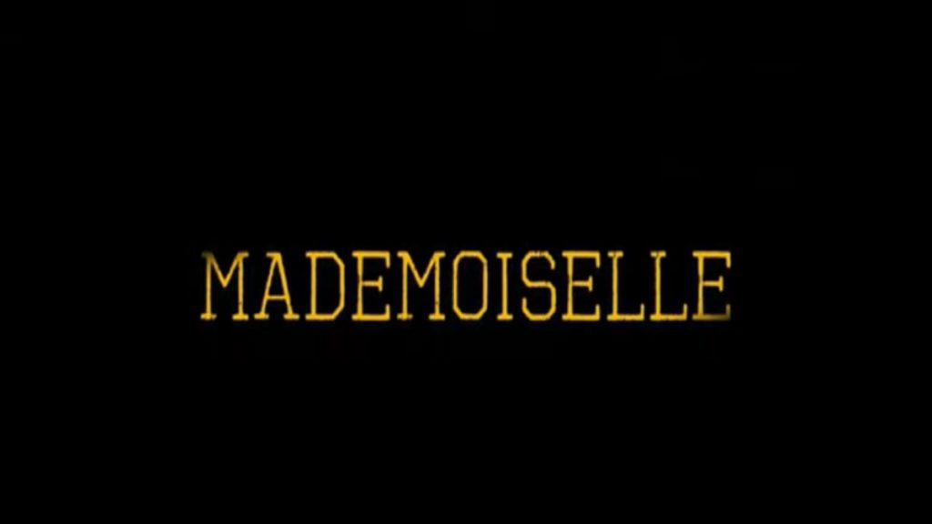Mademoiselle: trama, cast completo e curiosità del film al cinema