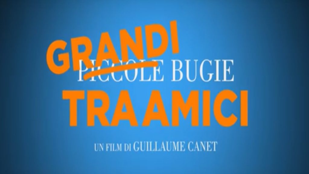 Grandi bugie tra amici: trama, cast e quando esce il film al cinema