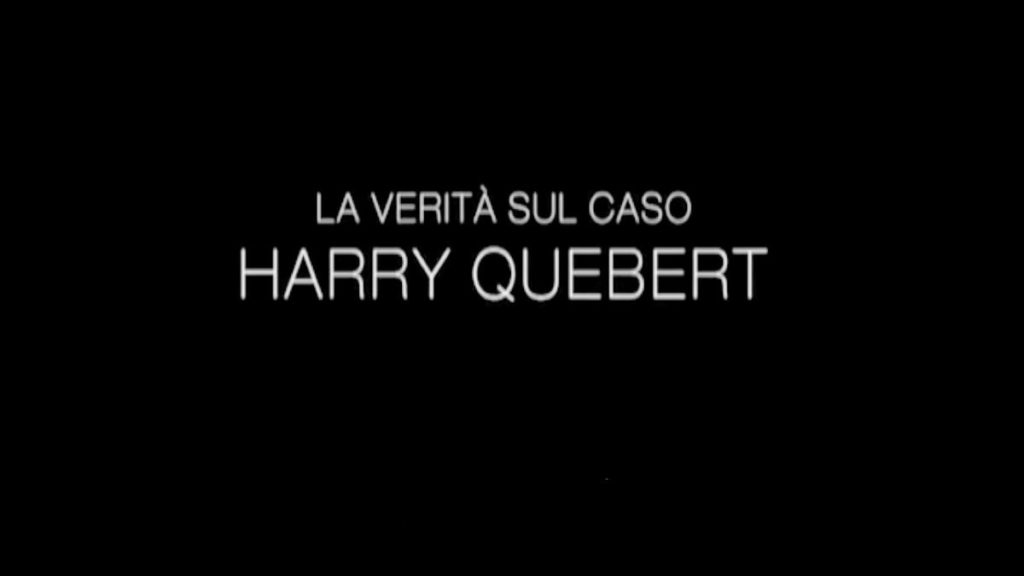 La verità sul caso Harry Quebert: trama e anticipazioni di stasera 2 settembre