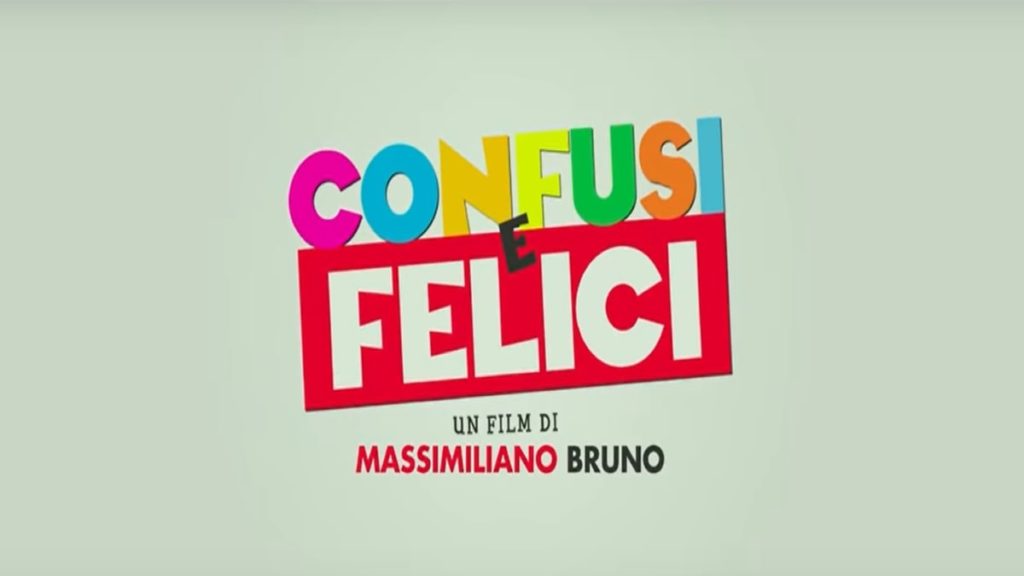 Confusi e felici: trama, cast e anticipazioni del film in tv