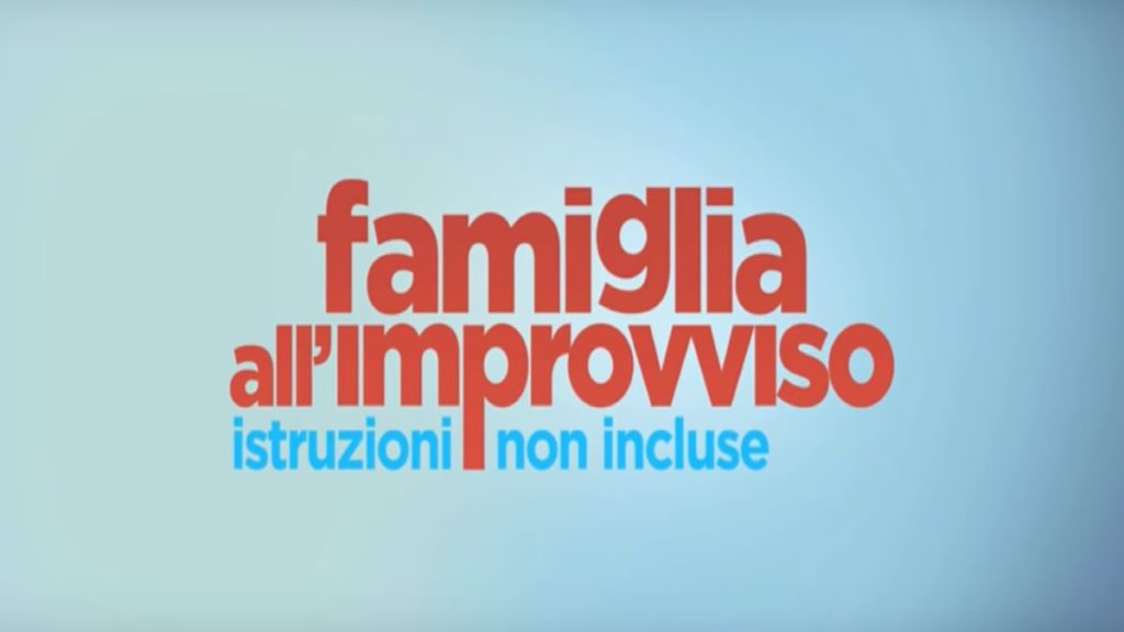 Famiglia all'improvviso: trama, cast e curiosità del film in tv su Canale 5