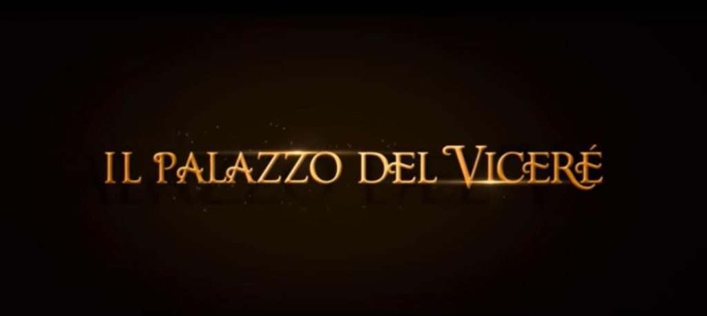 Il palazzo dei Viceré: trama, cast e anticipazioni del film stasera in tv