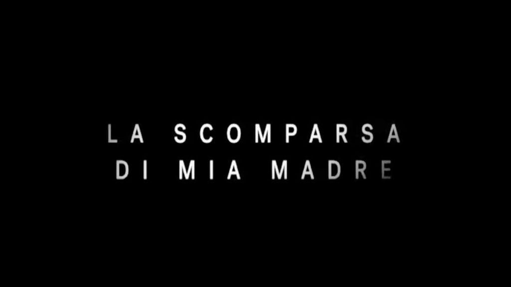 La scomparsa di mia madre: trama, cast e anticipazioni del film al cinema