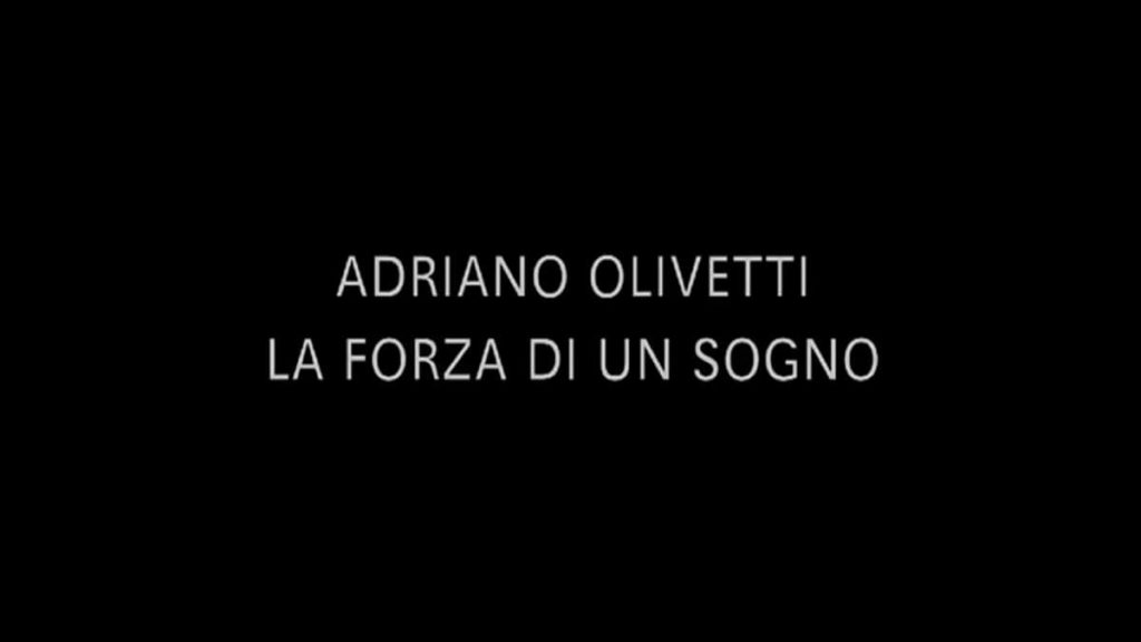 Adriano Olivetti - La forza di un sogno: trama, cast e anticipazioni su Rai 1