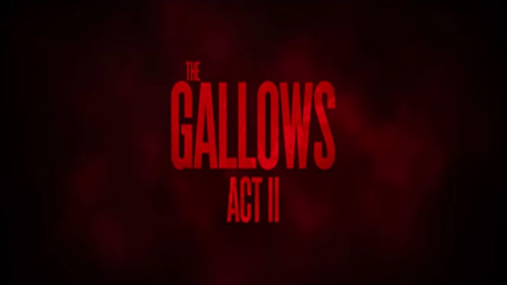 The Gallows Act II: trama, cast e anticipazioni del film horror