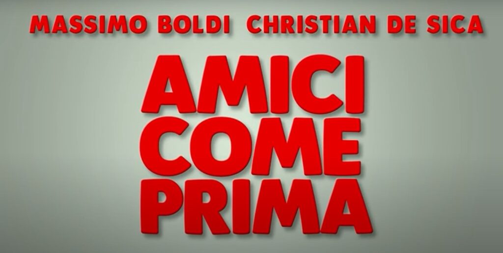 Amici come prima: trama, cast e anticipazioni del film in prima tv