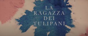 La ragazza dei tulipani: trama, cast e anticipazioni film stasera in tv
